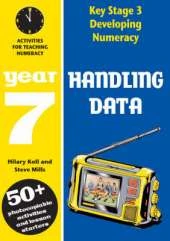 Handling Data: Year 7: Activities for Teaching Numeracy