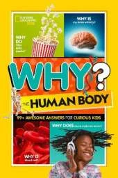 Why? The Human Body
