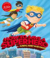 How to Save a Superhero