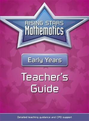 Rising Stars Mathematics Early Years Teacher's Guide