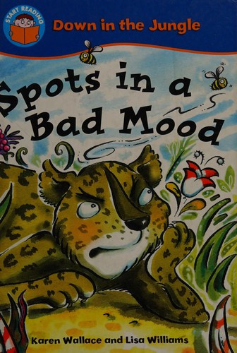Start Reading: Down In The Jungle: Spots in a Bad Mood