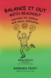 Balance It Out With Reachout: exercises for children with motor difficulties