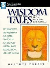Wisdom Tales from around the World: 223-7288, T: 501-372-5450 Us