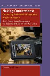 Making Connections: Comparing Mathematics Classrooms Around the World