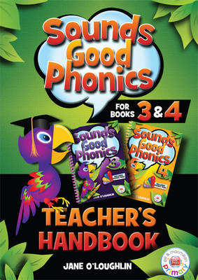 Sounds Good Phonics Teacher's Handbook for Books 3&4