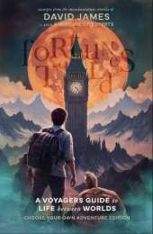 Fortunes Told: A Voyager's Guide To Life Between Worlds - Choose Your Own Adventure Edition