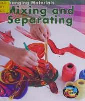 Mixing and Separating