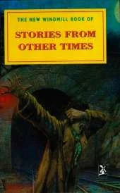 The New Windmill Book Of Stories From Other Times
