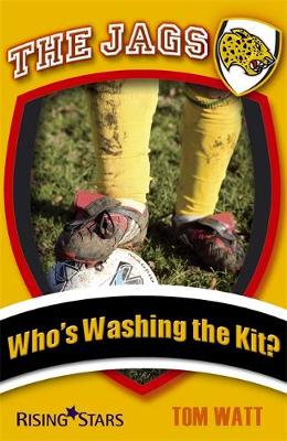 The Jags: Who's Washing The Kit?