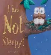 I'm Not Sleepy