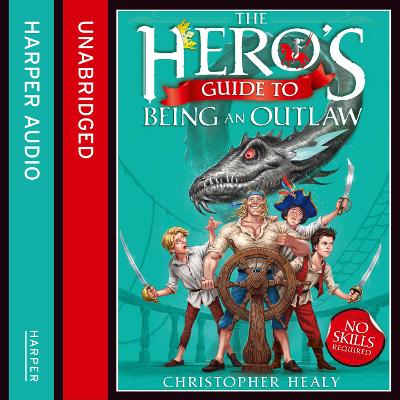 The Hero’s Guide to Being an Outlaw