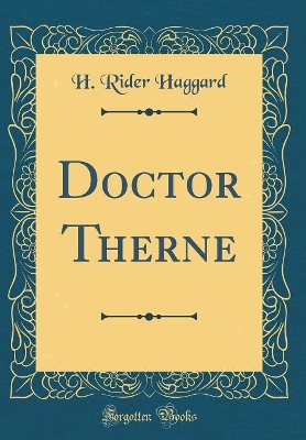 Doctor Therne (Classic Reprint)