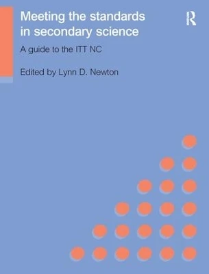 Meeting the Standards in Secondary Science: A Guide to the ITT NC