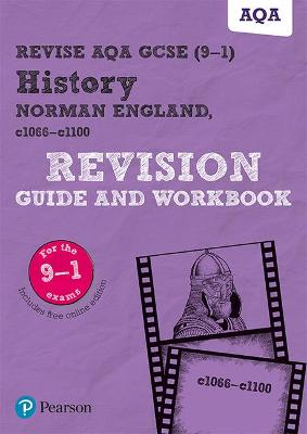 Pearson REVISE AQA GCSE History Norman England, c1066-c1100 Revision Guide and Workbook inc online edition - 2023 and 2024 exams
