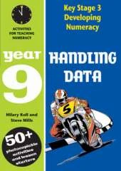 Handling Data: Year 9: Activities for Teaching Numeracy