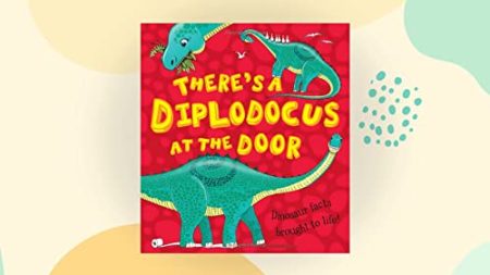 What If a Dinosaur: There's a Diplodocus at the Door!