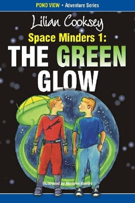 Space Minders: The Green Glow