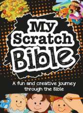 My Scratch Bible: A fun and creative journey through the Bible
