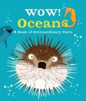 Wow! Oceans