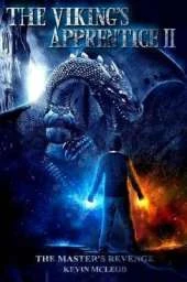 The Viking's Apprentice II: The Master's Revenge