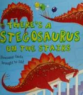 What If a Dinosaur: There's a Stegosaurus on the Stairs