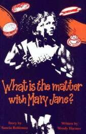 What is the Matter with Mary Jane?