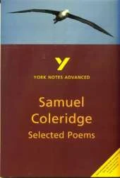 Selected Poems of Coleridge: York Notes Advanced - for 2026, 2027 exams