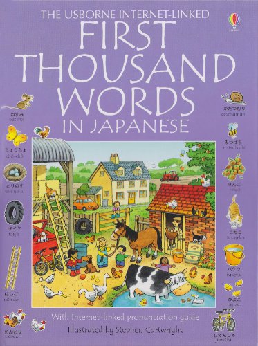 First Thousand Words in Japanese: With Internet-linked Pronunciation