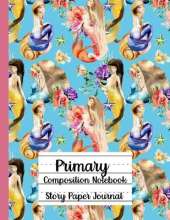 Primary Composition Notebook, Story Paper Journal