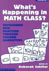 What's Happening in Math Class v. 1