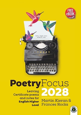 Poetry Focus 2028: Leaving Certificate Poems & Notes for English Higher Level