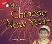 Rigby Star Guided Reception/P1 Red Lev: Chinese New Year (6 Pack) Framework Edition