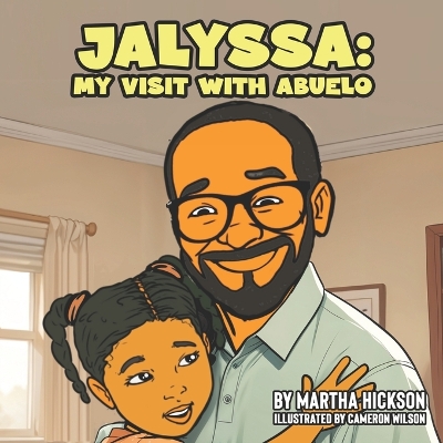 Jalyssa: My visit with Abuelo
