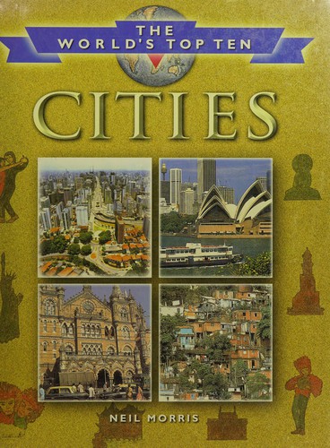 WORLDS TOP 10 CITIES