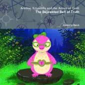 Adeline Armadillo and the Armor of God: The Bejeweled Belt of Truth