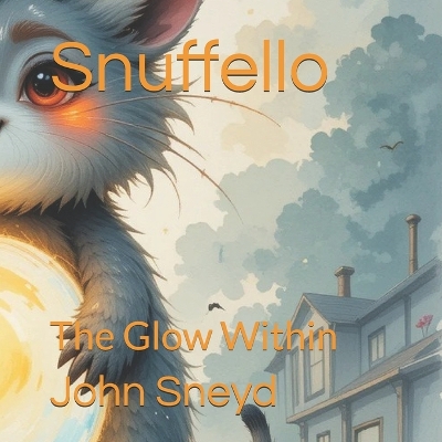 Snuffello: The Glow Within