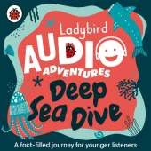 Ladybird Audio Adventures: Deep Sea Dive