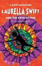 Laurella Swift and the Keys of Time