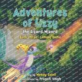 Adventures of Lizzy the Lizard Wizard: Coming Home