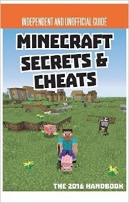 Secrets & Cheats Minecraft Unofficial Annual