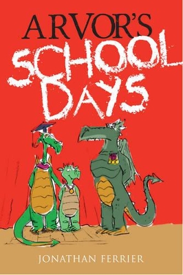 Arvor's Schooldays
