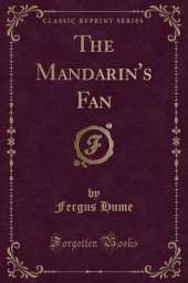 The Mandarin's Fan (Classic Reprint)
