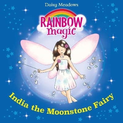 India the Moonstone Fairy: The Jewel Fairies Book 1