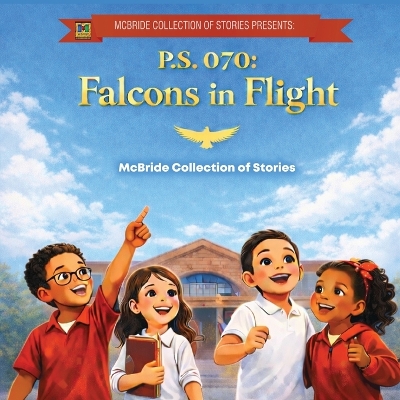 P.S. 070: Falcons in Flight