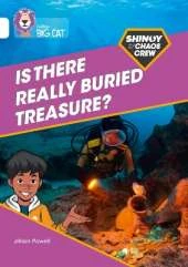 Shinoy and the Chaos Crew: Is there really buried treasure?: Band 10/White