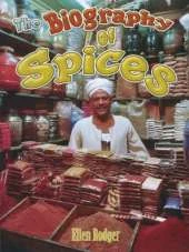 Biography of Spices
