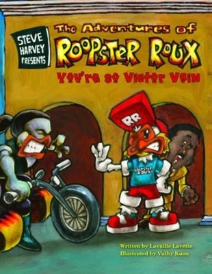 Steve Harvey Presents The Adventures of Roopster Roux: You're So Victor Vain