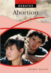 Ethical Debates: Abortion