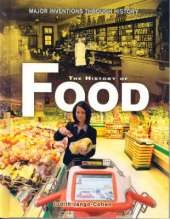 The History Of Food: Major Inventions Through History