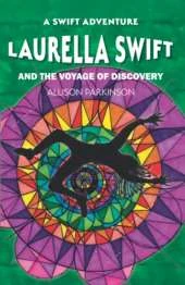 Laurella Swift and the Voyage of Discovery